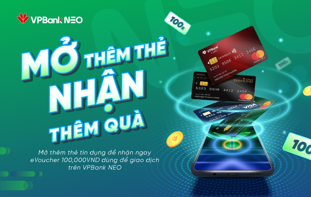 Mở thẻ tín dụng VPBank online Hạn mức rút 100 triệu