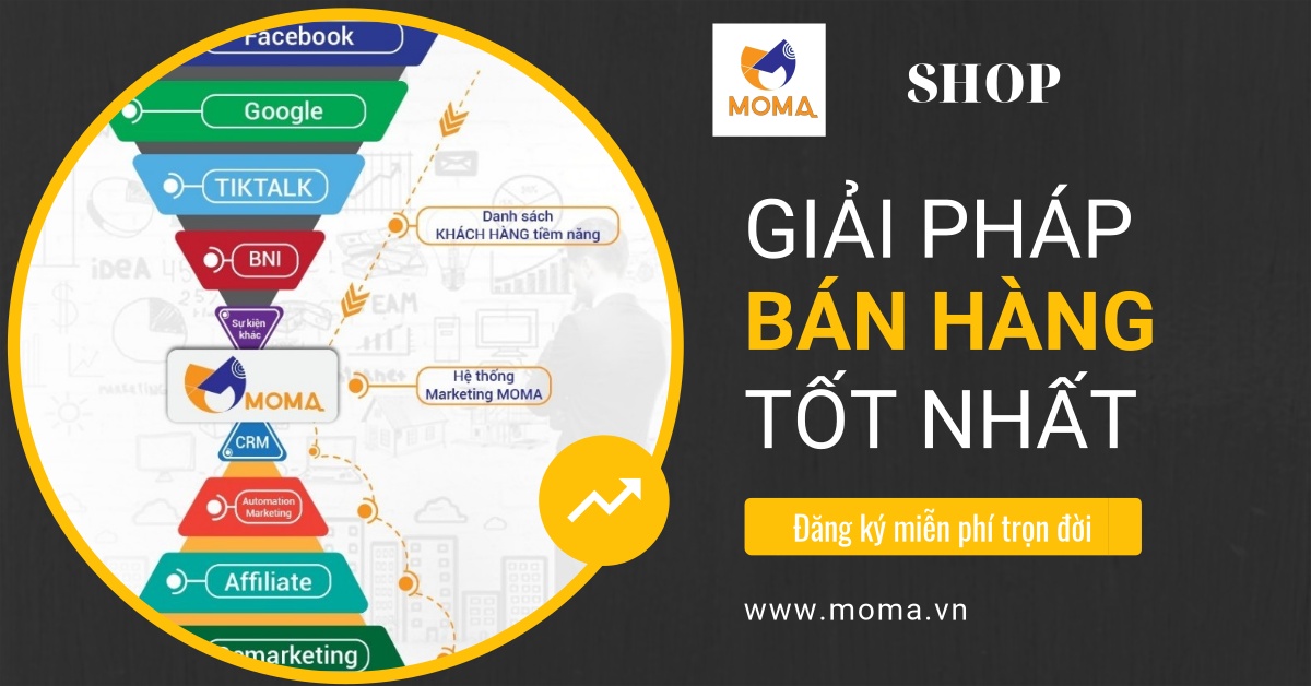 GIỚI THIỆU GIẢI PHÁP BÁN HÀNG MOMA SHOP BÁN HÀNG NGAY CHỐT ĐƠN LIÊN TAY
