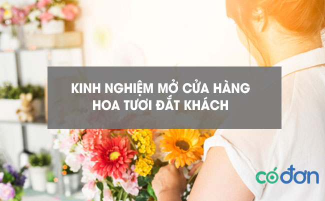 Kinh nghiệm mở cửa hàng hoa tươi