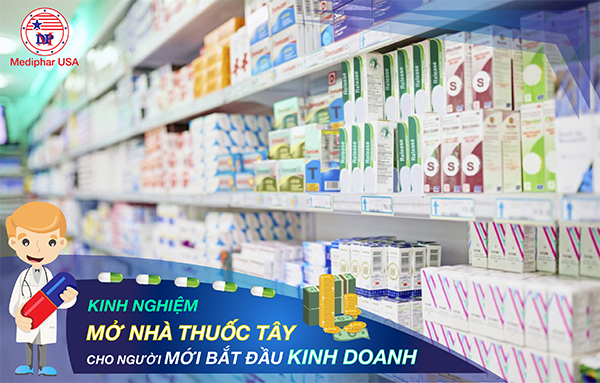 Kinh nghiệm mở cửa hiệu thuốc Tây